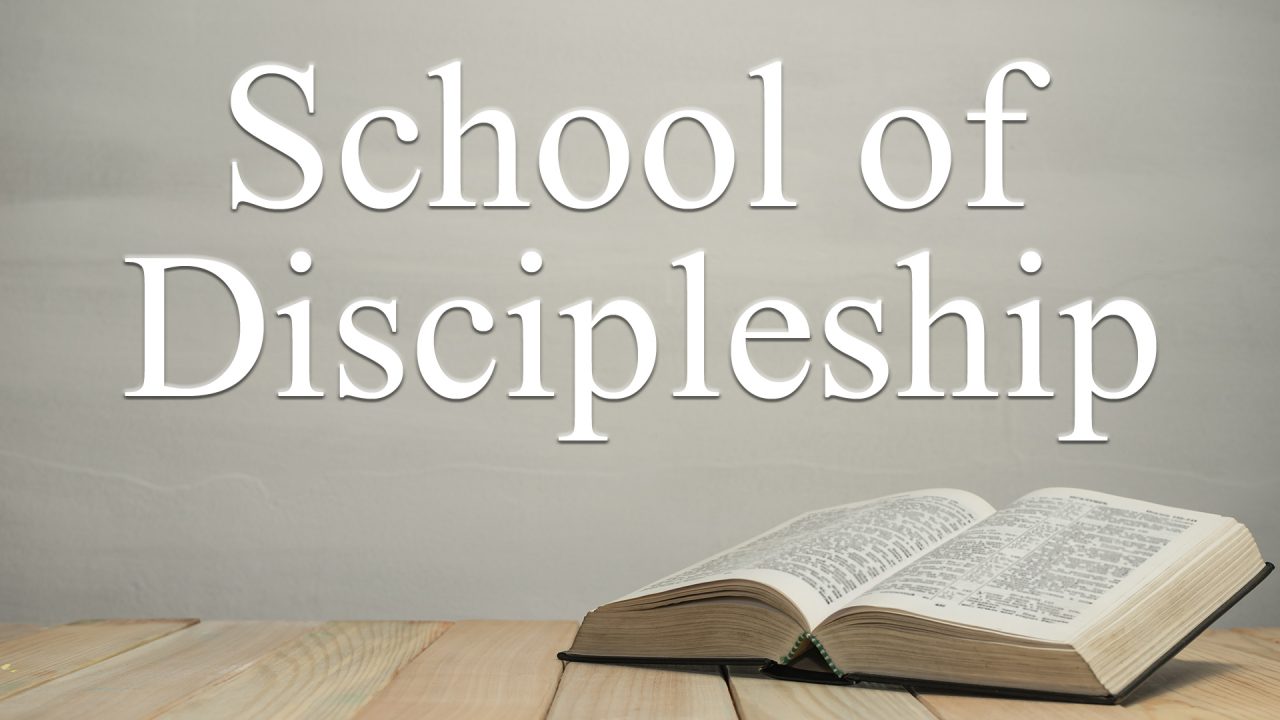 School of Discipleship Calvary Houston